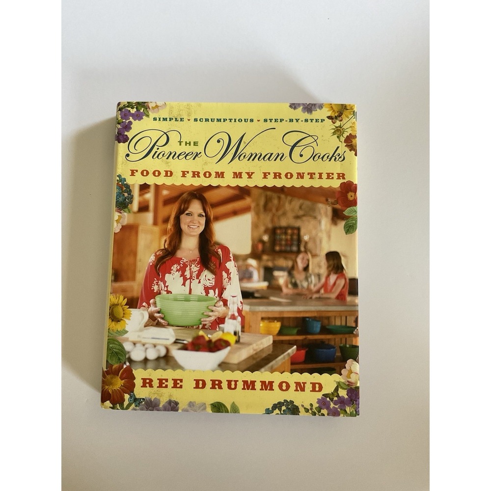 Pioneer‎ Woman Cooks--Food from My Frontier by Ree Drummond (2012, Hardcover)